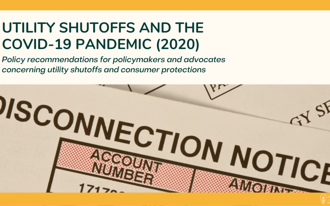 Utility Shutoffs and the COVID-19 Pandemic Policy Brief