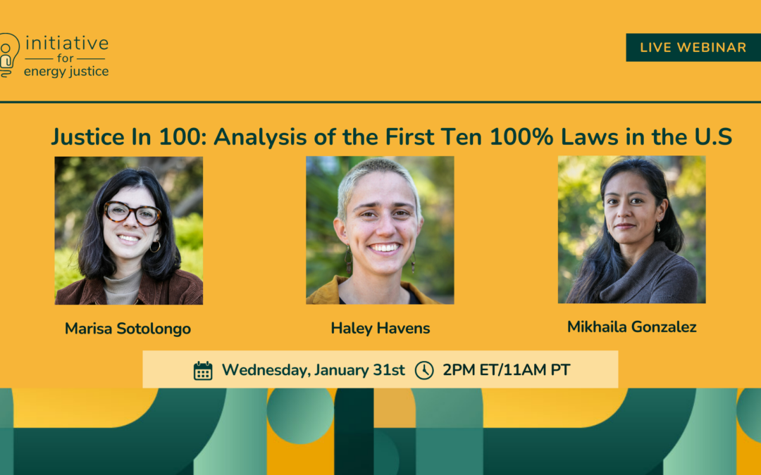 Webinar – Justice in 100 Analysis of the First 100% Laws in the U.S.