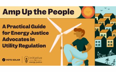 The Initiative for Energy Justice and Vote Solar Release Report: Amp Up the People